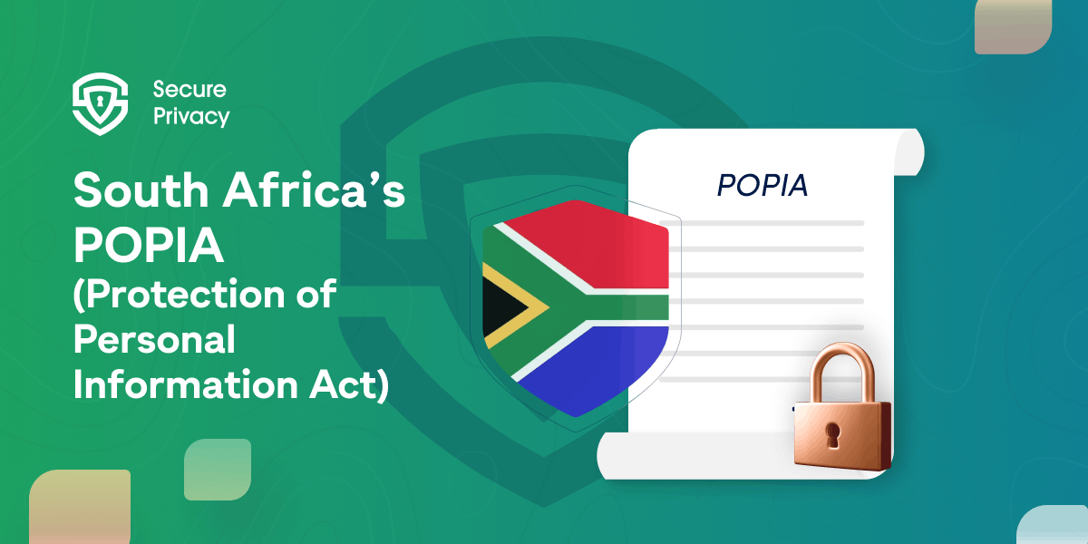 Understanding South Africas Popia Data Protection Law Compliance And More 4599